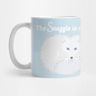 The Snuggle is Real Mug
